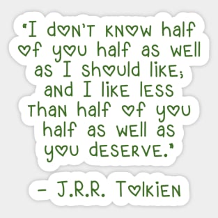 Tolkien's wisdom Sticker